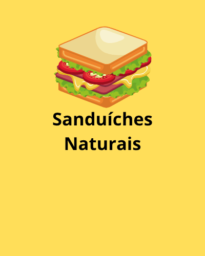 Sanduíches Naturais